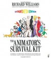 The Animator's Survival Kit, Expanded Edition: A Manual of Methods, Principles and Formulas for Classical, Computer, Games, Stop Motion and Internet Animators - Richard Williams