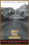 God's Long Summer: Stories of Faith and Civil Rights - Charles Marsh