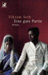 Eine gute Partie. - Vikram Seth, Anette Grube