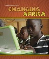 Changing Africa - Rob Bowden, Rosie Wilson