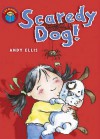 Scaredy Dog - Andy Ellis