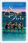 The Same Sweet Girls - Cassandra King