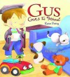 Gus Goes To School - Kate Petty, Hannah Ray, Maribel Suárez