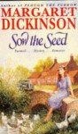 Sow the Seed - Margaret Dickinson