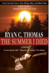 The Summer I Died - Ryan C. Thomas