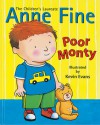 Poor Monty - Anne Fine, Kevin Evans