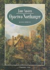 Opactwo Northanger - Anna Przedpełska-Trzeciakowska, Jane Austen