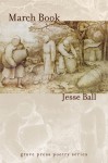 March Book - Jesse Ball