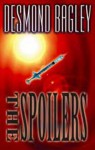 The Spoilers - Desmond Bagley