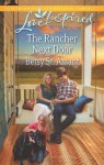 Mills & Boon : The Rancher Next Door - Betsy St. Amant