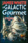 The Galactic Gourmet - James White, Teresa Hayden, Nancy Resnick