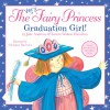 The Very Fairy Princess: Graduation Girl! - Julie Andrews