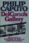 Delcorso's Gallery - Philip Caputo