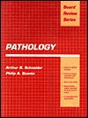 Brs Pathology - Arthur S. Schneider, Philip A. Szanto