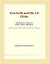 Tom Swift and His Air Glider - Victor Appleton