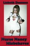 Nurse Nancy Misbehaves - Lizbeth Dusseau