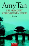 Die Hundert Verborgenen Sinne - Amy Tan