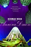 Aurora Dawn - Herman Wouk