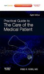 Practical Guide to the Care of the Medical Patient - Fred F. Ferri