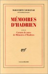 Mémoires d'Hadrien - Marguerite Yourcenar