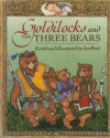 Goldilocks and the Three Bears - Jan Brett