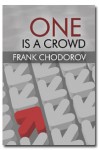 One is a Crowd - Frank Chodorov