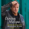 Chasing Morgan: Book Four: The Hunted Series (Audio) - Jennifer Ryan