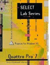 Quattro Pro 7 Projects for Windows 95 - James T. Perry