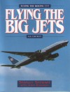 Flying the Big Jets: Flying the Boeing 777 4th Edition - Stanley Stewart