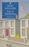 East Of Wimbledon - Nigel Williams