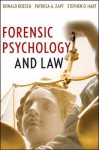 Forensic Psychology and Law - Ronald Roesch, Patricia A. Zapf