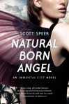 Natural Born Angel - Scott Speer