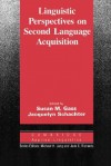 Linguistic Perspectives on Second Language Acquisition - Susan M. Gass