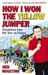 How I won the Yellow Jumper - Ned Boulting