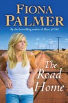 The Road Home - Fiona Palmer