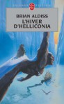 L'hiver d'Helliconia (Helliconia #3) - Brian W. Aldiss