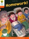 Homework! (Oxford Reading Tree, Stage 6, More Stories B) - Roderick Hunt, Alex Brychta