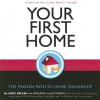 Your First Home: A Keller Williams Guide - Gary Keller, Jay Papasan, Dave Jenks