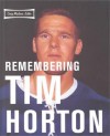 Remembering Tim Horton: A Celebration - Craig MacInnis