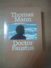 Doctor Faustus - Thomas Mann