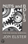 Nuts and Bolts for the Social Sciences - Jon Elster