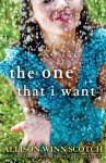 The One That I Want (Audio) - Allison Winn Scotch, Allyson Ryan