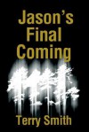 His Final Coming - Terry Smith