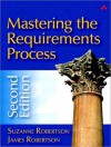 Mastering the Requirements Process, 2/E - Suzanne Robertson, James C. Robertson