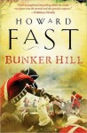 Bunker Hill - Howard Fast