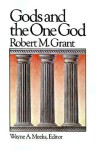 Gods and the One God (Library of Early Christianity 1) - Robert M. Grant