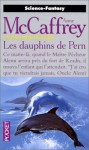 Dauphins De Pern Origines T4 - Anne McCaffrey