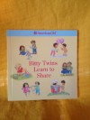 Bitty Twins Learn to Share - Jennifer Hirsch, Stephanie Roth