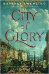 City of Glory - Beverly Swerling