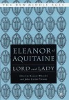 Eleanor of Aquitaine: Lord and Lady - Bonnie Wheeler, John Carmi Parsons, John C. Parsons